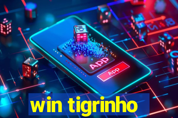 win tigrinho